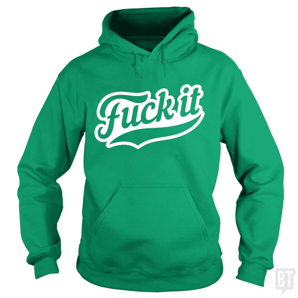 F It - Adult & Kids T-Shirts, Sweatshirts & Hoodies apparel design preview 1