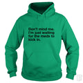 Dont Mind Me... - Adult & Kids T-Shirts, Sweatshirts & Hoodies apparel design preview 1