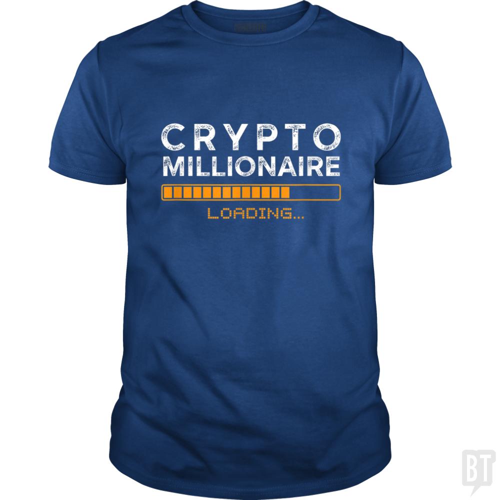Crypto Millionaire Loading - Adult & Kids T-Shirts, Sweatshirts & Hoodies apparel design preview 1