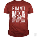Back In Five Minutes - Adult & Kids T-Shirts, Sweatshirts & Hoodies apparel design preview 1