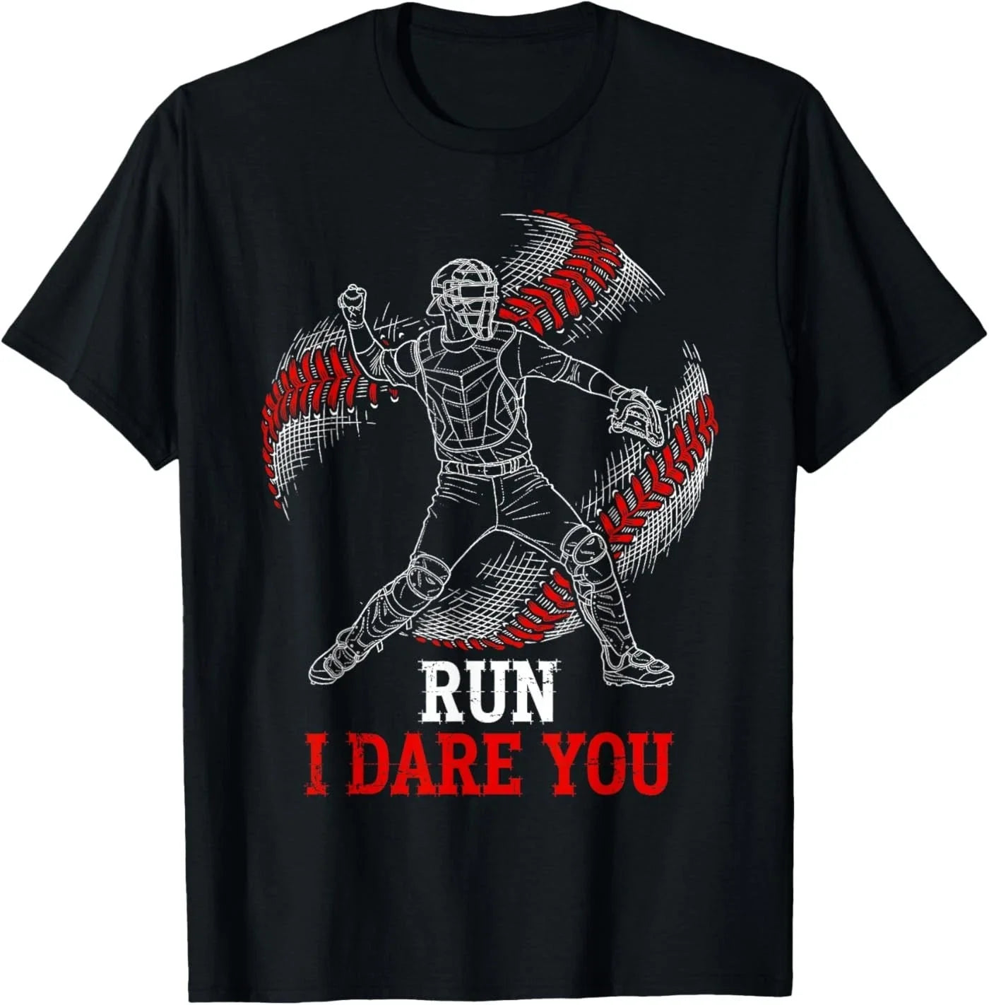 Run I Dare You Funny Baseball Catcher Graphic Players - Adult & Kids T-Shirts, Sweatshirts & Hoodies apparel design preview 1