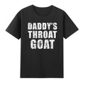Daddy's Throat Goat Sexy Adult Profanity - Adult & Kids T-Shirts, Sweatshirts & Hoodies apparel design preview 1
