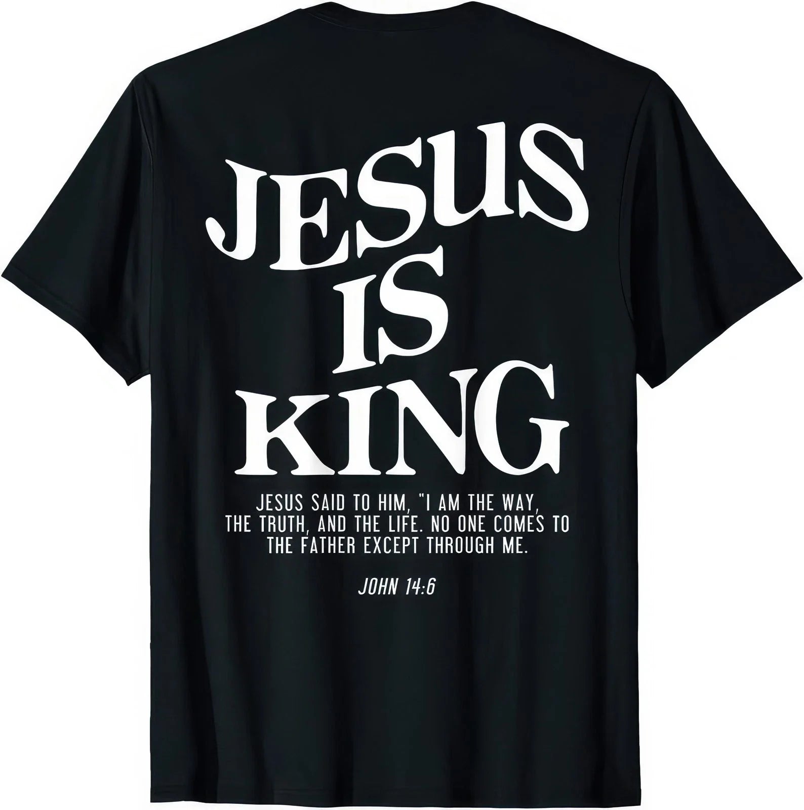 Jesus Is King John 14:6 Christian Faith Religious - Adult & Kids T-Shirts, Sweatshirts & Hoodies apparel design preview 1
