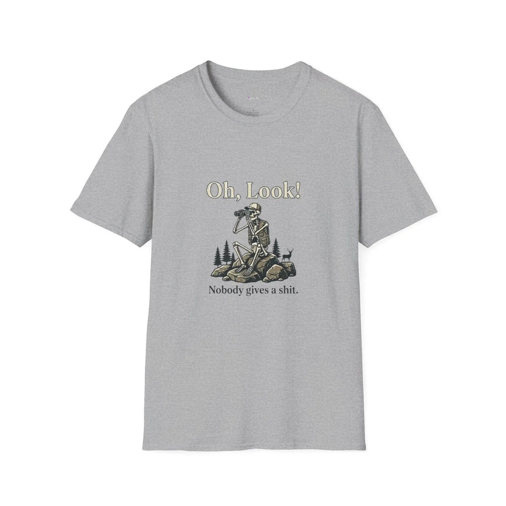 Oh Look! Nobody gives a sh*t Humorous Outdoor Quote - Adult & Kids T-Shirts, Sweatshirts & Hoodies apparel design preview 1