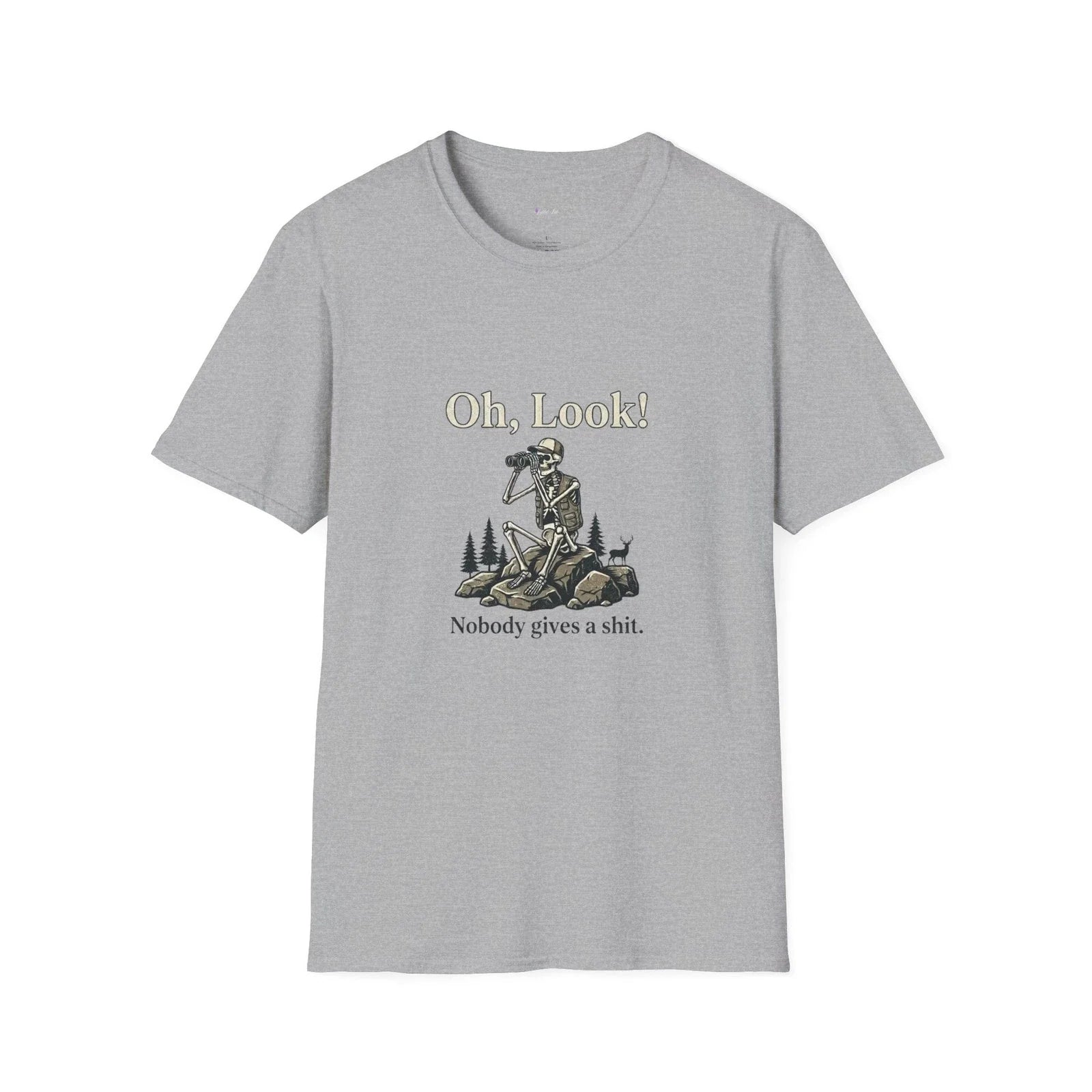 Oh Look! Nobody gives a sh*t Humorous Outdoor Quote - Adult & Kids T-Shirts, Sweatshirts & Hoodies apparel design preview 1