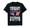 American by Birth Veteran Choice US Flag Veterans Day - Adult & Kids T-Shirts, Sweatshirts & Hoodies apparel design preview 1
