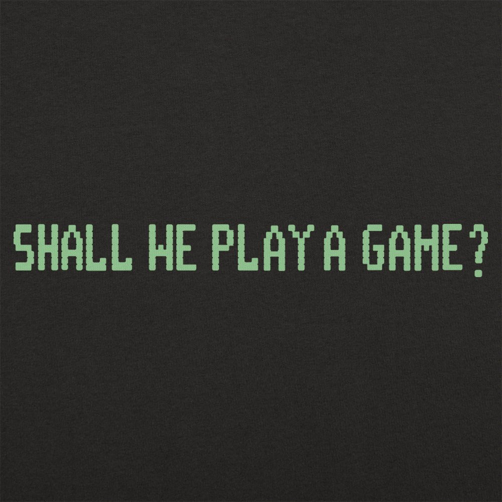 Shall We Play A Game? - Adult & Kids T-Shirts, Sweatshirts & Hoodies apparel design preview 1