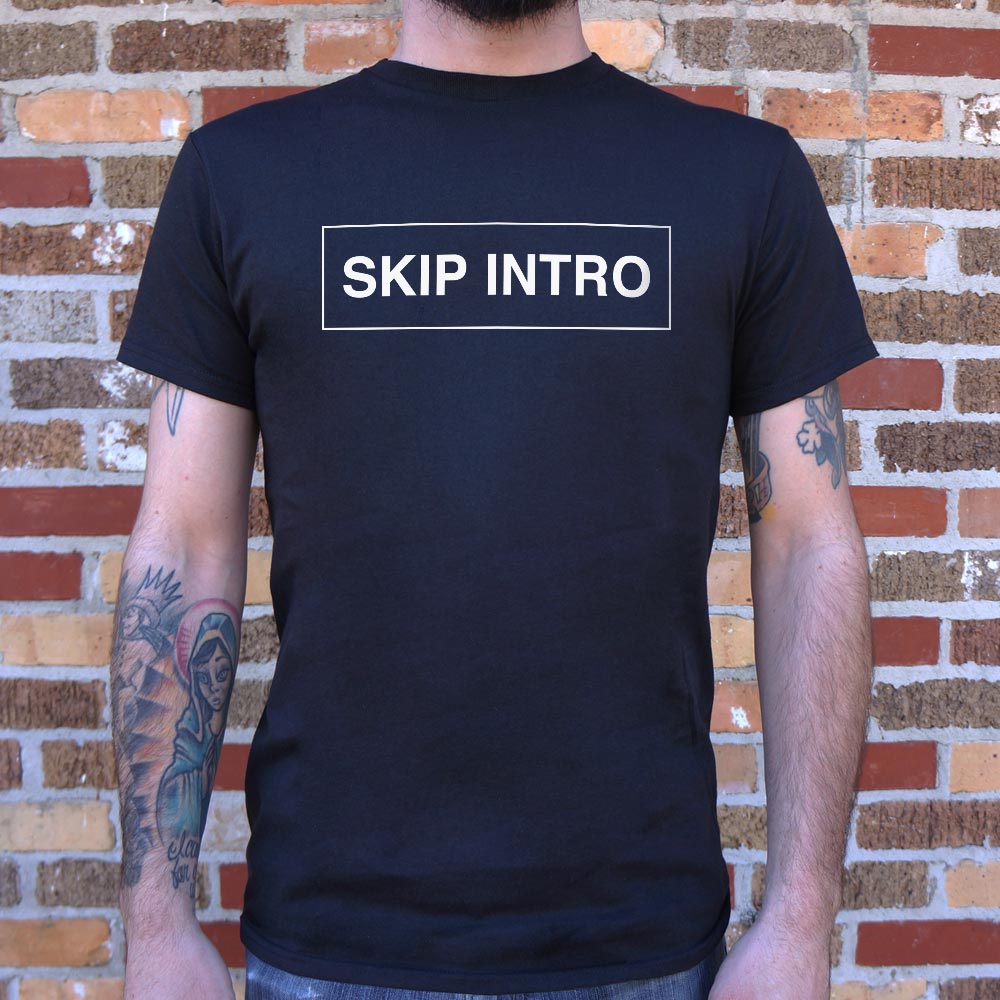Skip Intro - Adult & Kids T-Shirts, Sweatshirts & Hoodies apparel design preview 1