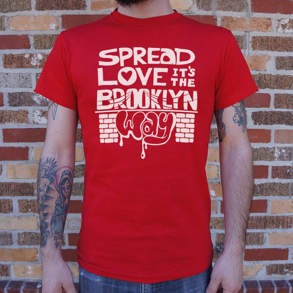 Spread Love The Brooklyn Way - Adult & Kids T-Shirts, Sweatshirts & Hoodies apparel design preview 1