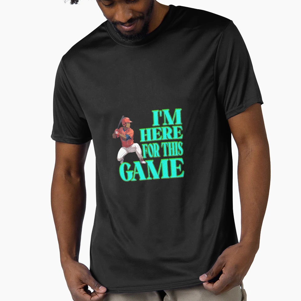 Im Here This Game T-Shirt - Fun Novelty Design Unisex - T-Shirt, Sweatshirt, Hoodie