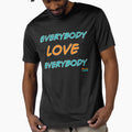 Everybody Love Everybody Tropics T-Shirt - Custom Art Print for Adults - T-Shirt, Sweatshirt, Hoodie