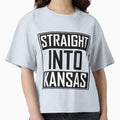 Straight Into Kansas T-Shirt - Novelty Apparel Unisex - T-Shirt, Sweatshirt, Hoodie