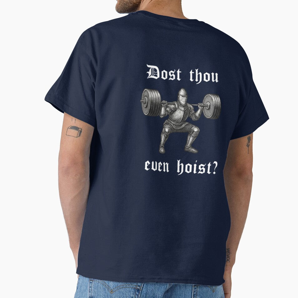 Dost Thou Even Hoist Medieval Gym Knight Funny - Adult & Kids T-Shirts, Sweatshirts & Hoodies apparel design preview 1