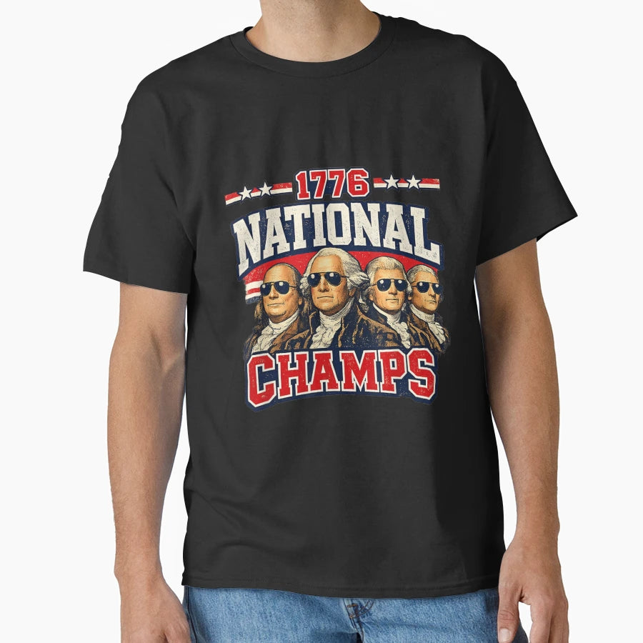 1776 National Champs Funny Patriotic T-Shirt - Trendy Graphic for Adults - T-Shirt, Sweatshirt, Hoodie