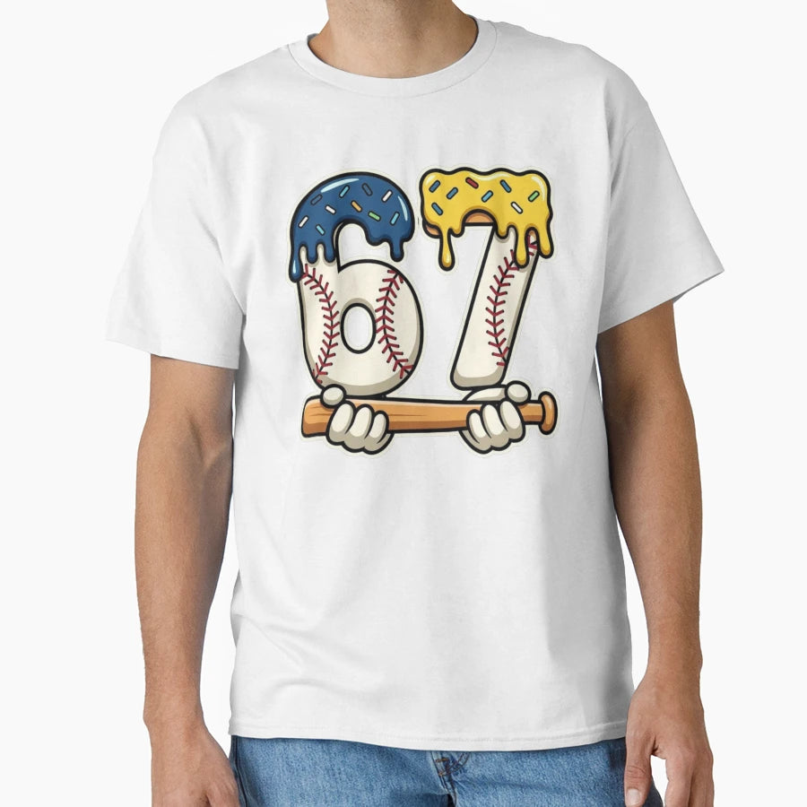 Funny 67 Baseball Meme Sports Modern Drip T-Shirt - Novelty Apparel Unisex - T-Shirt, Sweatshirt, Hoodie
