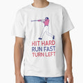Baseball Hit Hard Run Fast Turn T-Shirt - Fun Novelty Design for Adults - T-Shirt, Sweatshirt, Hoodie