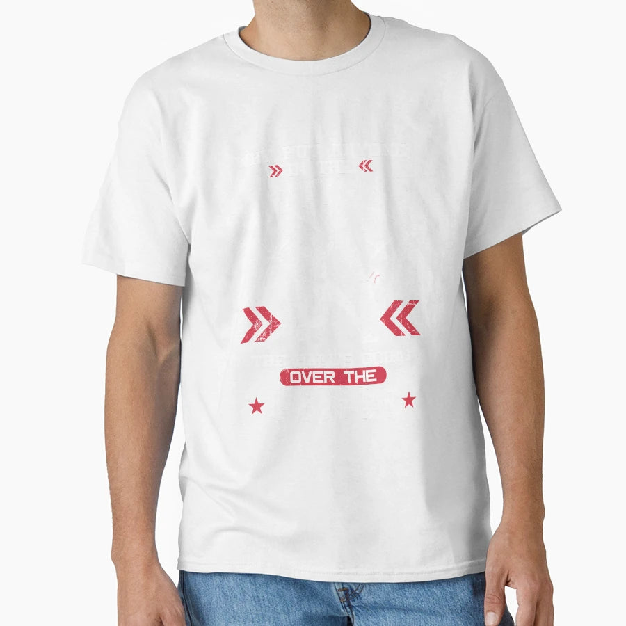 Homerun Hitter Ball Is Over Fence T-Shirt - Casual Everyday Wear Unisex - T-Shirt, Sweatshirt, Hoodie