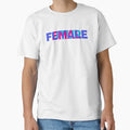 Female Future T-Shirt - Trendy Graphic for Adults - T-Shirt, Sweatshirt, Hoodie