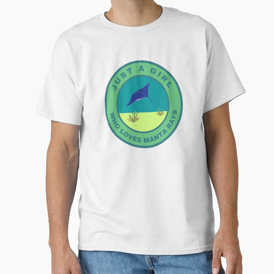 Just Who Loves Manta Rays T-Shirt - Streetwear Style Unisex - T-Shirt, Sweatshirt, Hoodie