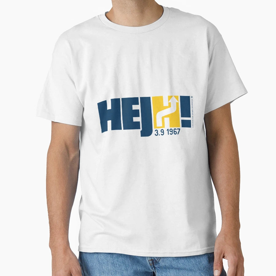 Dagen H Hej H T-Shirt - Unique Graphic Men Women - T-Shirt, Sweatshirt, Hoodie