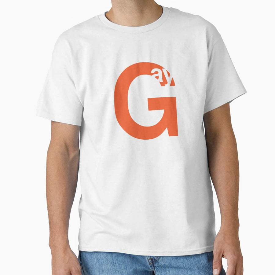 Gay Typographically Speaking T-Shirt - Trendy Graphic Unisex - T-Shirt, Sweatshirt, Hoodie