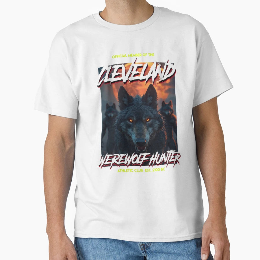 Member Cleveland Werewolf Hunter T-Shirt - Graphic Print Men Women - T-Shirt, Sweatshirt, Hoodie