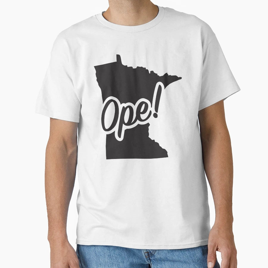 Ope Minnesota Midwest State Fun Phrase T-Shirt - Unique Graphic for Adults - T-Shirt, Sweatshirt, Hoodie