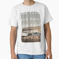 Paul T-Shirt - Casual Everyday Wear Unisex - T-Shirt, Sweatshirt, Hoodie