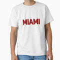 Miami T-Shirt - Fun Novelty Design Unisex - T-Shirt, Sweatshirt, Hoodie