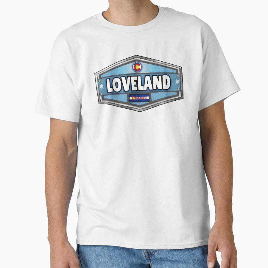 Loveland Colorado T-Shirt - Streetwear Style Men Women - T-Shirt, Sweatshirt, Hoodie