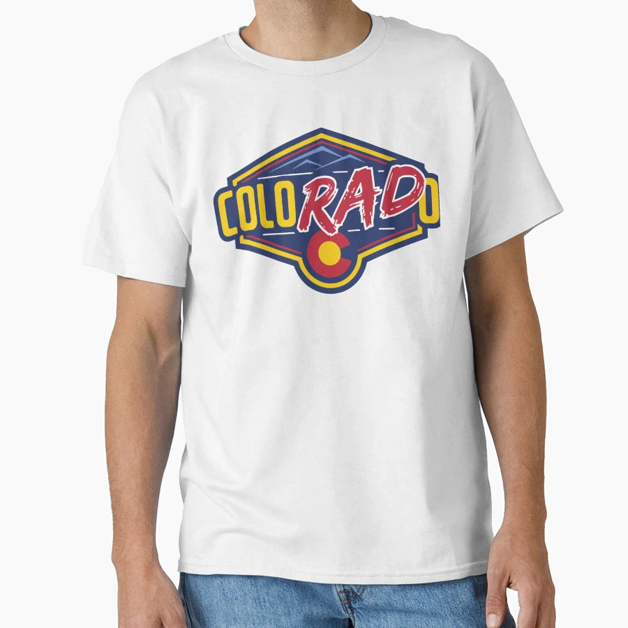 Colorado Is Rad T-Shirt - Streetwear Style Men Women - T-Shirt, Sweatshirt, Hoodie