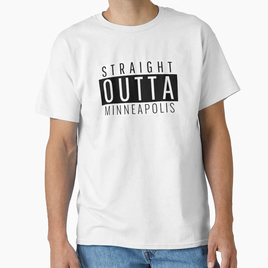 Straight Outta Minneapolis T-Shirt - Minimalist Print Men Women - T-Shirt, Sweatshirt, Hoodie