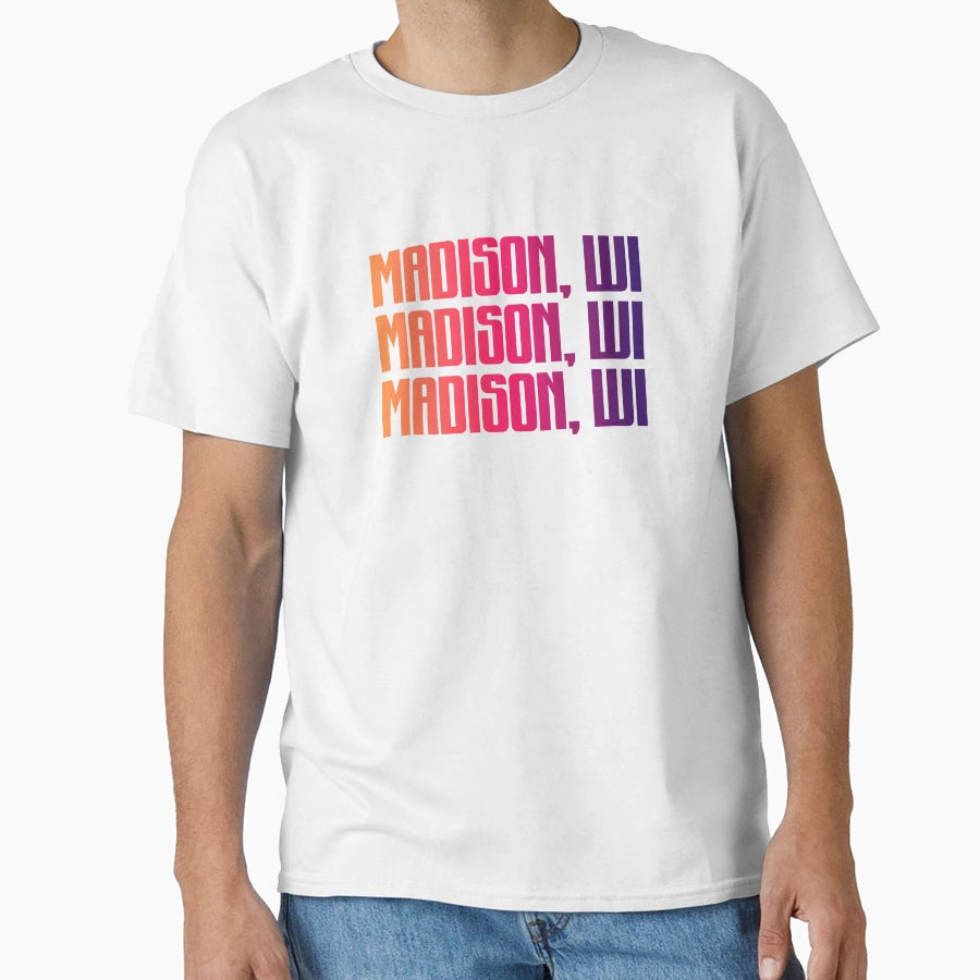 Madison Wisconsin T-Shirt - Trendy Graphic Unisex - T-Shirt, Sweatshirt, Hoodie