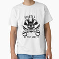 Pirates Street T-Shirt - Fun Novelty Design Unisex - T-Shirt, Sweatshirt, Hoodie