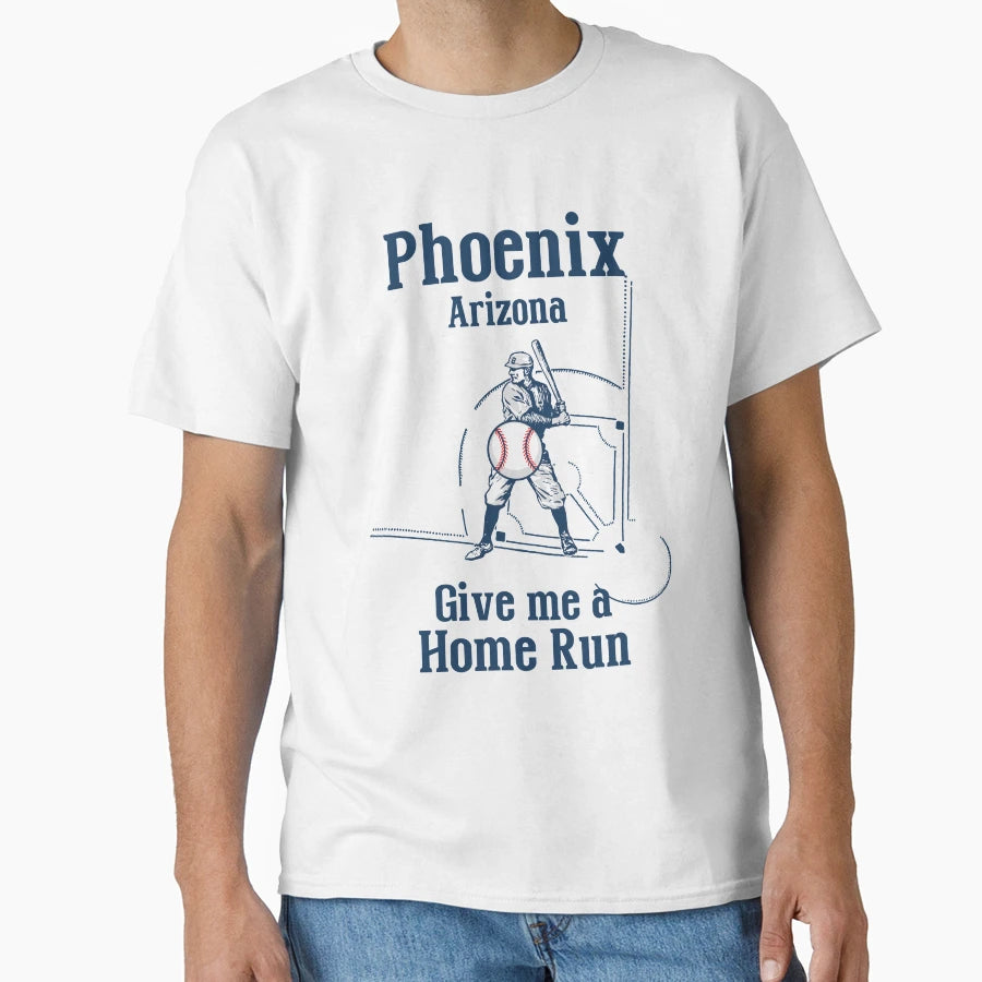 Phoenix Arizona Baseball Support Your T-Shirt - Custom Art Print Unisex - T-Shirt, Sweatshirt, Hoodie