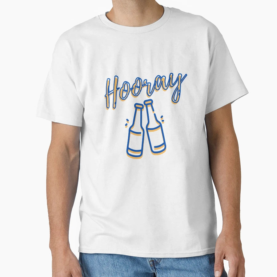 Hooray T-Shirt - Aesthetic Graphic Men Women - T-Shirt, Sweatshirt, Hoodie