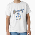 Hooray T-Shirt - Aesthetic Graphic Men Women - T-Shirt, Sweatshirt, Hoodie