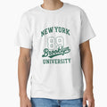 New York Brooklyn University Since T-Shirt - Fun Novelty Design for Adults - T-Shirt, Sweatshirt, Hoodie