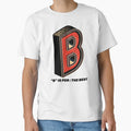 B Best T-Shirt - Novelty Apparel Unisex - T-Shirt, Sweatshirt, Hoodie