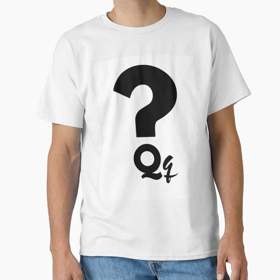 Question T-Shirt - Custom Art Print Unisex - T-Shirt, Sweatshirt, Hoodie