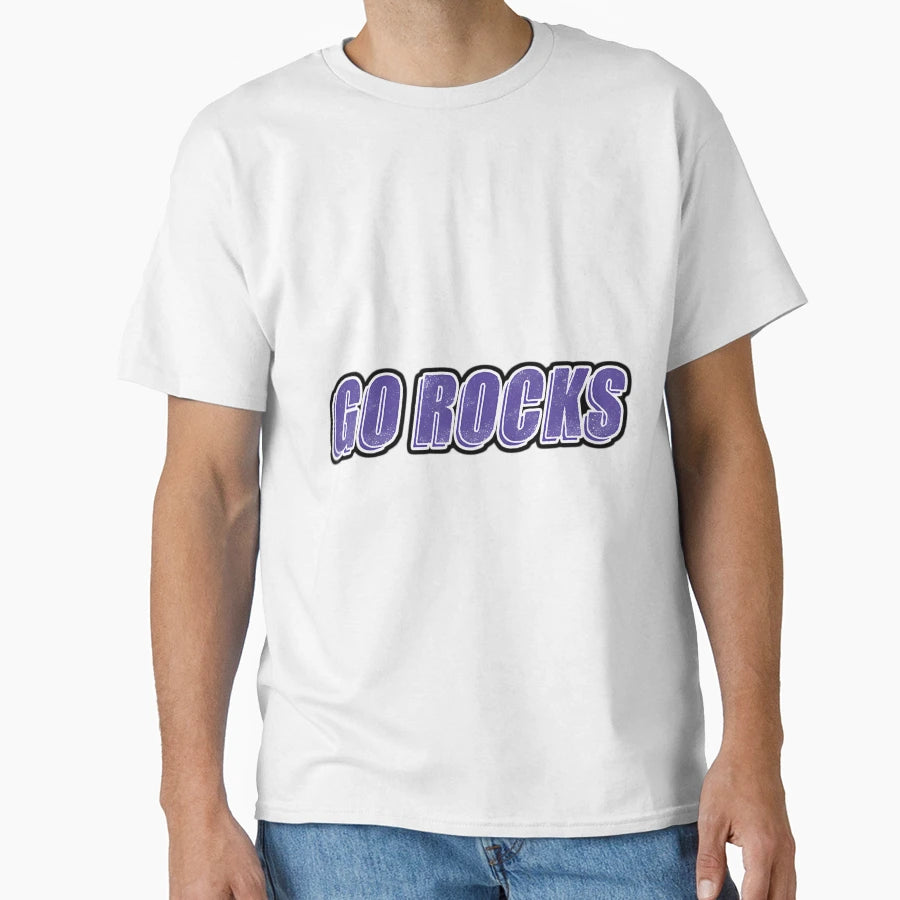 Go Rocks T-Shirt - Fun Novelty Design for Adults - T-Shirt, Sweatshirt, Hoodie