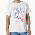 Toronto T-Shirt - Fun Novelty Design Men Women - T-Shirt, Sweatshirt, Hoodie