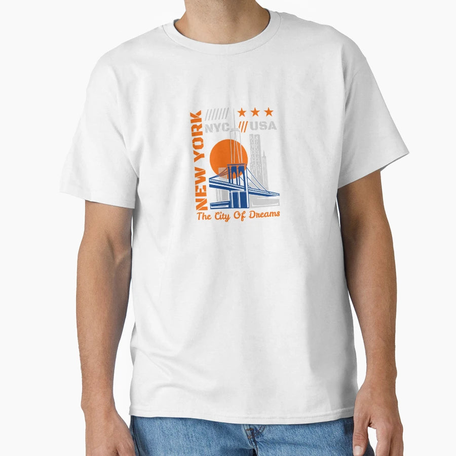 New York City Dreams United States T-Shirt - Casual Everyday Wear Unisex - T-Shirt, Sweatshirt, Hoodie