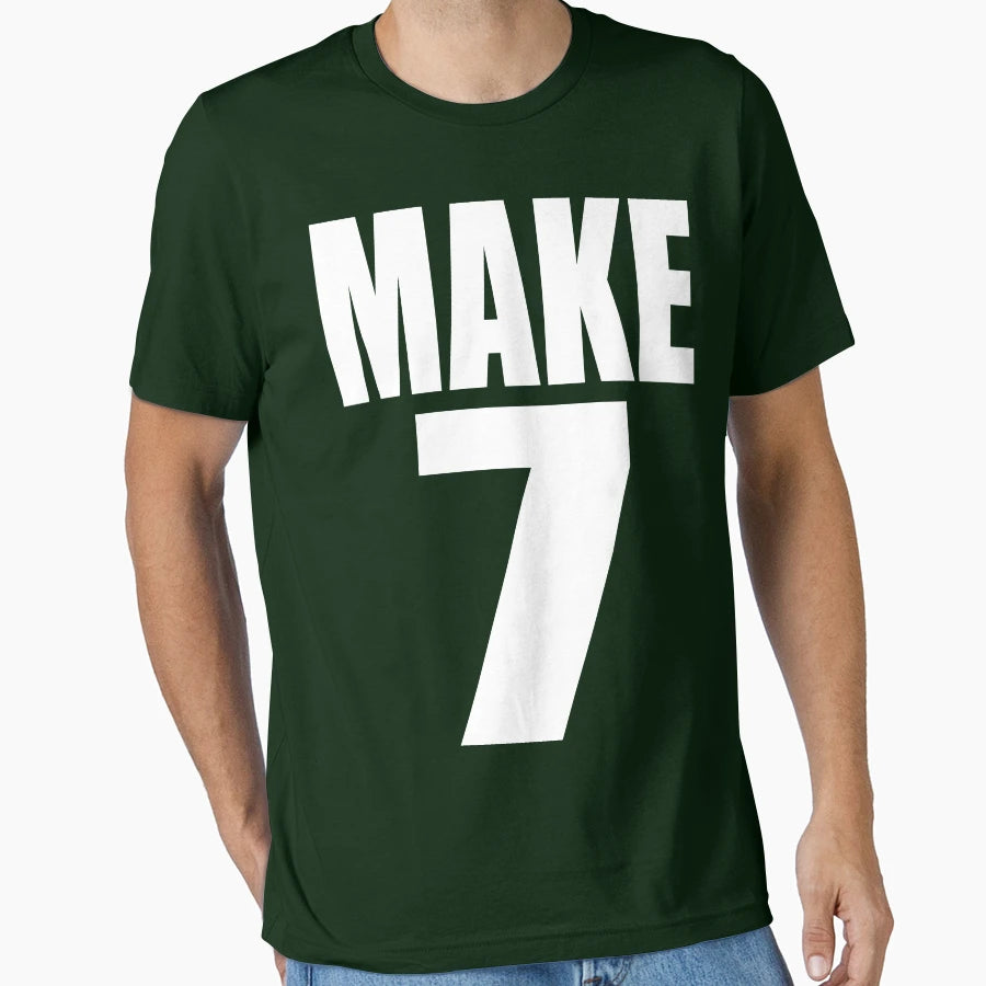 Make 7 T-Shirt - Aesthetic Graphic Men Women - T-Shirt, Sweatshirt, Hoodie