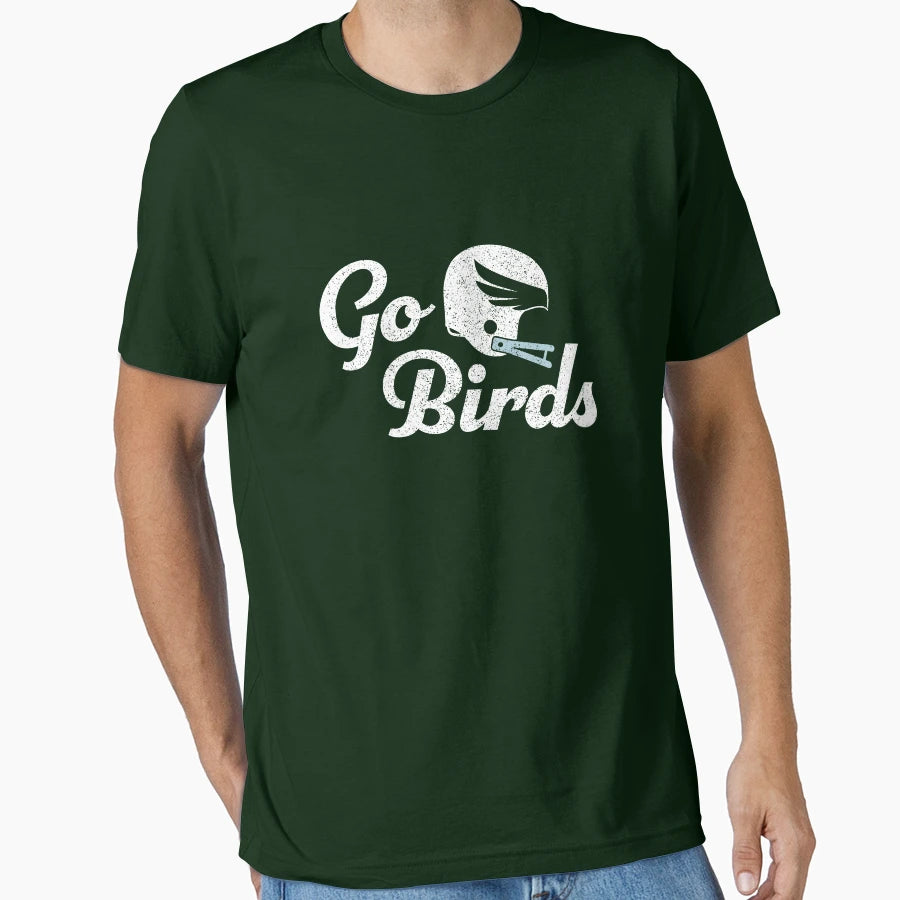 Go Birds T-Shirt - Unique Graphic Men Women - T-Shirt, Sweatshirt, Hoodie
