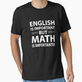 English is important but Math importanter by Evelyus - Adult & Kids T-Shirts, Sweatshirts & Hoodies apparel design preview 1