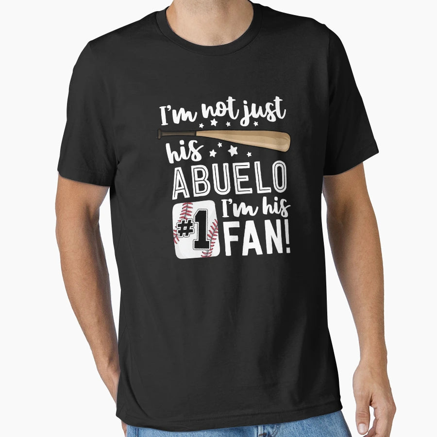Im Not Just His Abuelo Im His 1 Fan T-Shirt - Minimalist Print for Adults - T-Shirt, Sweatshirt, Hoodie