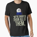 Were Smarter Than All Them T-Shirt - Custom Art Print for Adults - T-Shirt, Sweatshirt, Hoodie