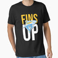 Fins Up T-Shirt - Unique Graphic Unisex - T-Shirt, Sweatshirt, Hoodie