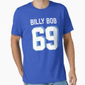 Billy Bob T-Shirt - Minimalist Print Unisex - T-Shirt, Sweatshirt, Hoodie